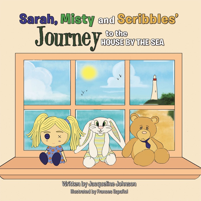 Sarah, Misty and Scribbles’ Journey to the House by the Sea