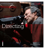 FilmCraft: Directing - Mike Goodridge