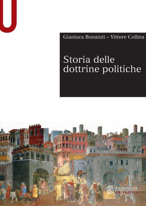 STORIA DELLE DOTTRINE POLITICHE STORIA DELLE DOTTRINE POLITICHE