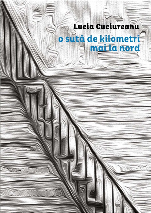 O sută de kilometri mai la nord