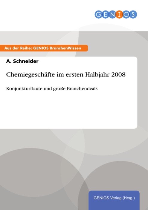 Chemiegeschäfte im ersten Halbjahr 2008