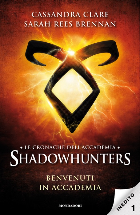 Le cronache dell'Accademia Shadowhunters - 1. Benvenuti in Accademia