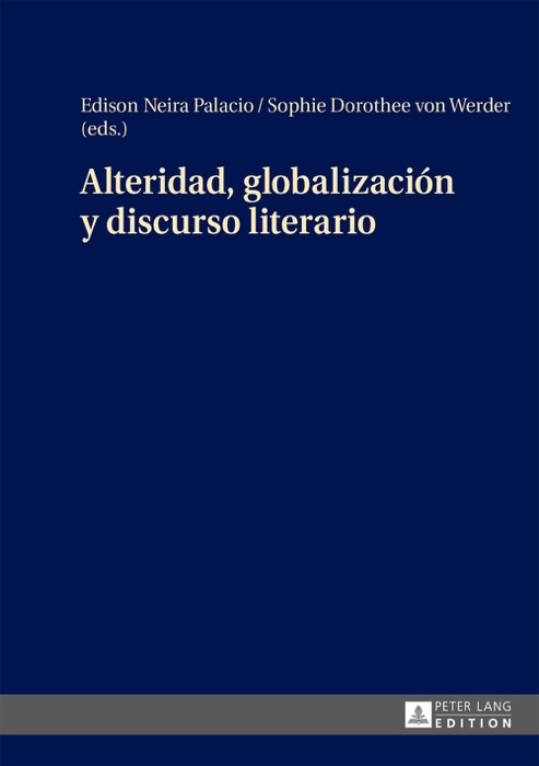 Alteridad, globalización y discurso literario