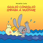Giulio Coniglio impara a nuotare - Nicoletta Costa