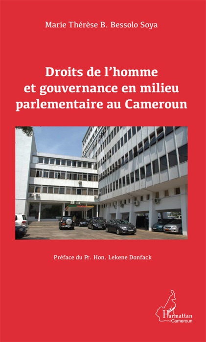 Droits de l’homme et gouvernance en milieu parlementaire au Cameroun