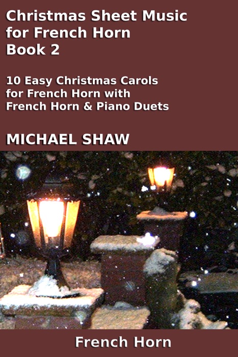 Christmas Sheet Music for French Horn: Book 2