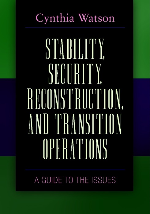 Stability, Security, Reconstruction, and Transition Operations