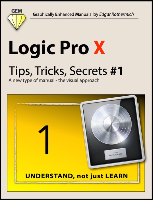 Logic Pro X - Tips, Tricks, Secrets #1