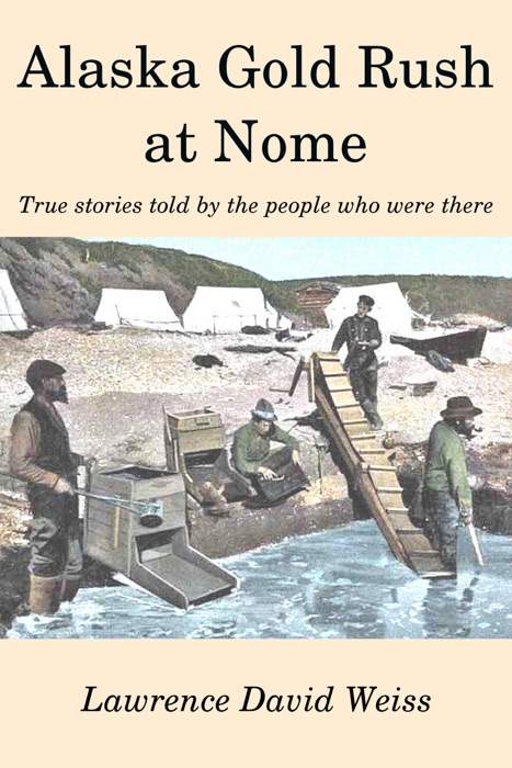 Alaska Gold Rush at Nome