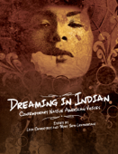 Dreaming In Indian - Lisa Charleyboy & Mary Beth Leatherdale