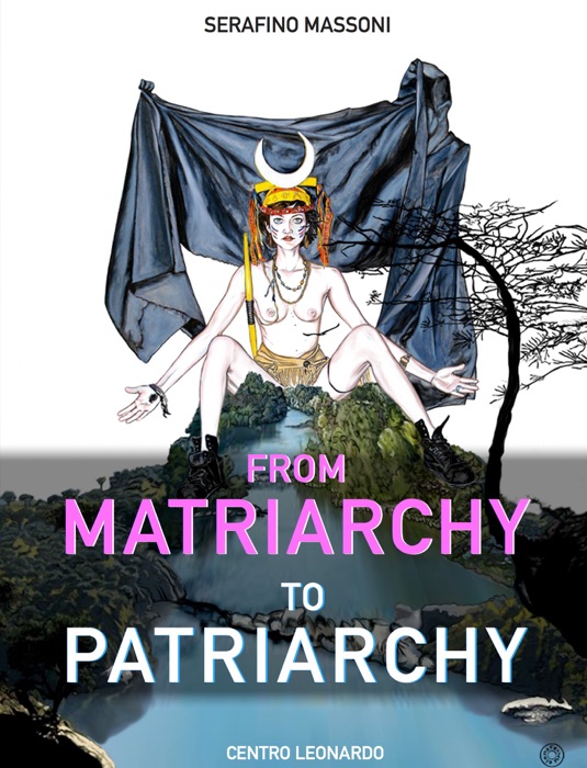 From Matriarchy to Patriarchy