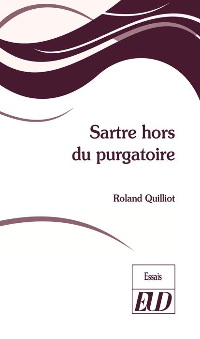 Sartre hors du purgatoire