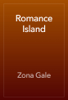 Romance Island - Zona Gale