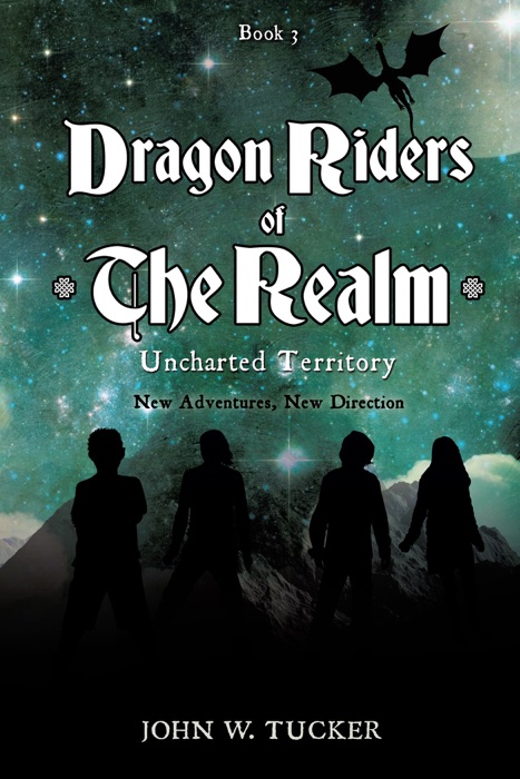 Dragon Riders of The Realm Uncharted Territory