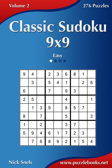 Classic Sudoku 9x9 - Easy - Volume 2 - 276 Puzzles