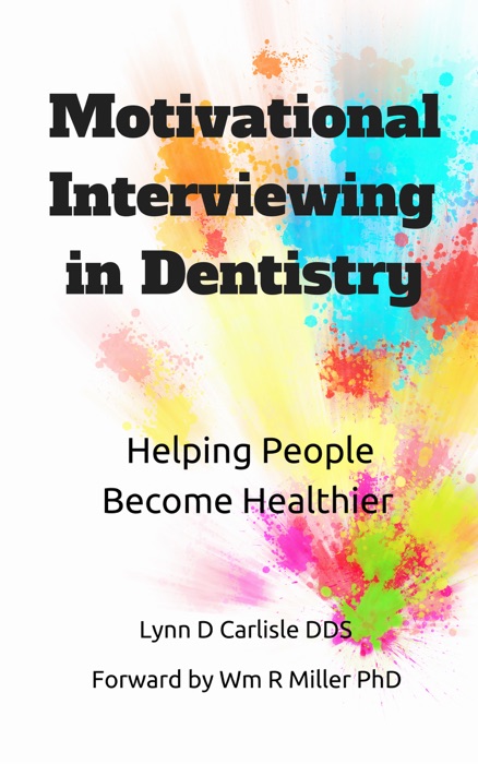 Motivational Interviewing in Dentistry