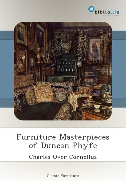 Furniture Masterpieces of Duncan Phyfe