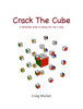 Crack the Cube - Craig Mullan