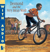 Desmond and the Very Mean Word - Desmond Tutu