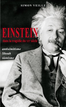 Einstein dans la tragédie du XXe siècle - Simon Veille