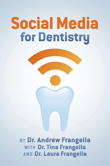 Social Media for Dentistry