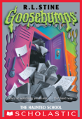 The Haunted School (Goosebumps) - R. L. Stine