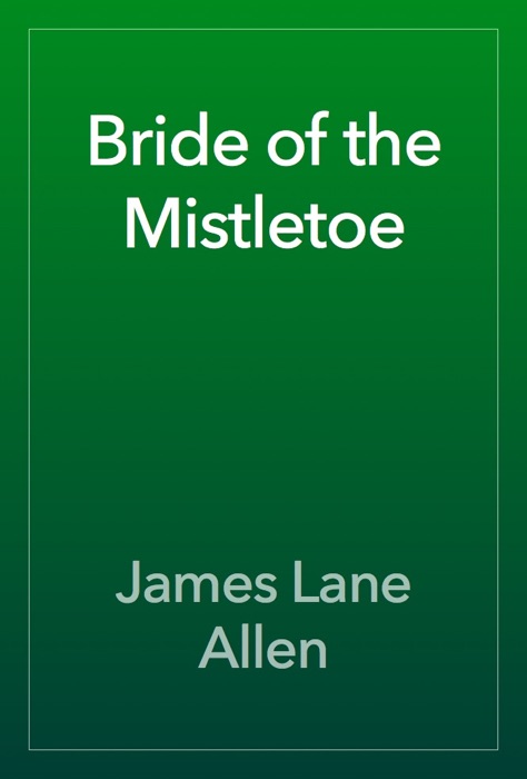 Bride of the Mistletoe