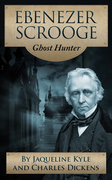 Ebenezer Scrooge: Ghost Hunter