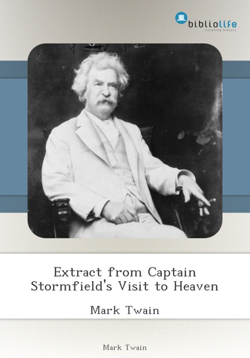 Extract from Captain Stormfield's Visit to Heaven