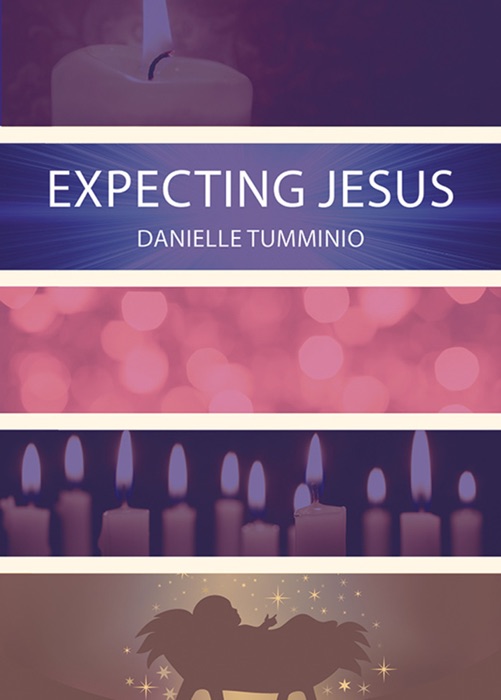 Expecting Jesus