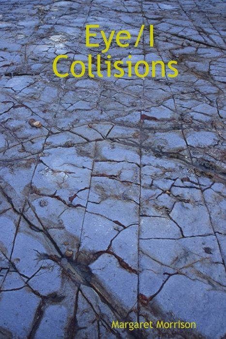 Eye/I Collisions