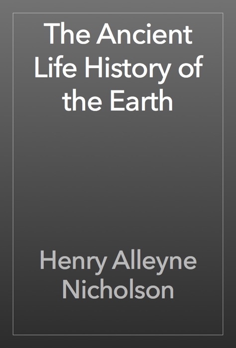 The Ancient Life History of the Earth