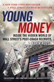 Young Money - Kevin Roose