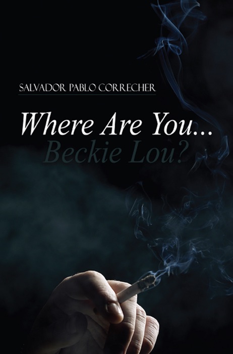 Where Are You…Beckie Lou?