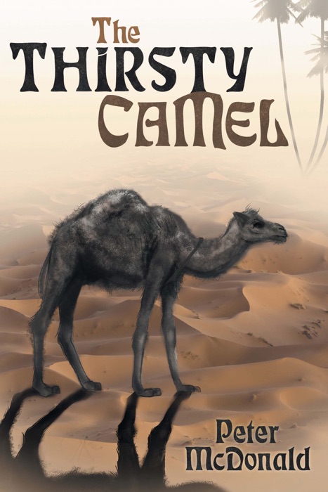 The Thirsty Camel