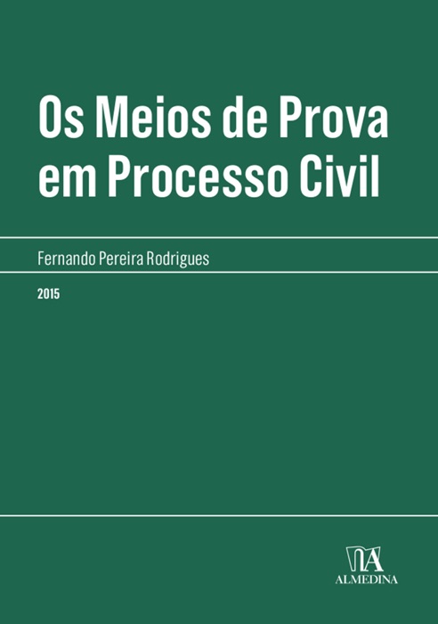 Os meios de prova em processo civil