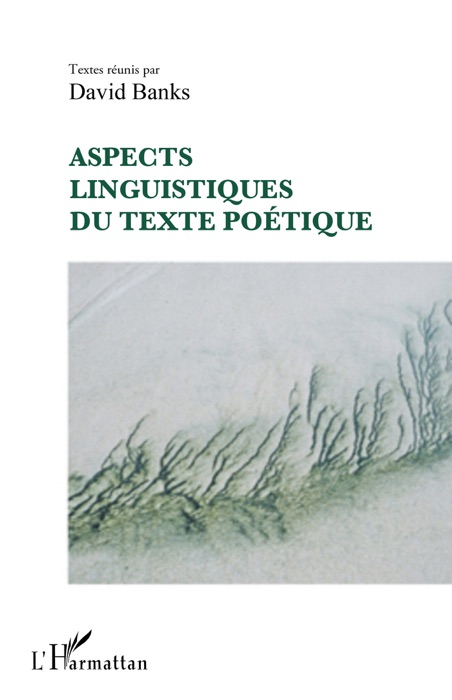 Aspects linguistiques du texte poétique