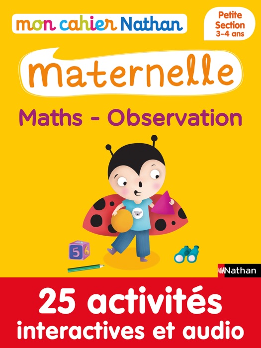 Mon cahier maternelle 3/4 ans Maths - Observation