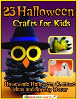 23 Halloween Crafts for Kids: Homemade Halloween Costume Ideas and Spooky Decor