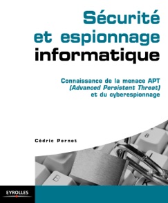 Sécurité et espionnage informatique - Cédric Pernet