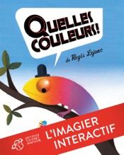 Quelles couleurs ! l'imagier interactif