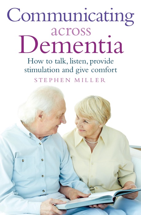 Communicating Across Dementia