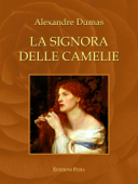 La signora delle camelie - Alexandre Dumas