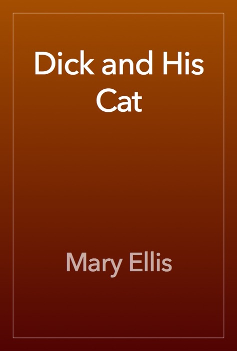 Dick and His Cat