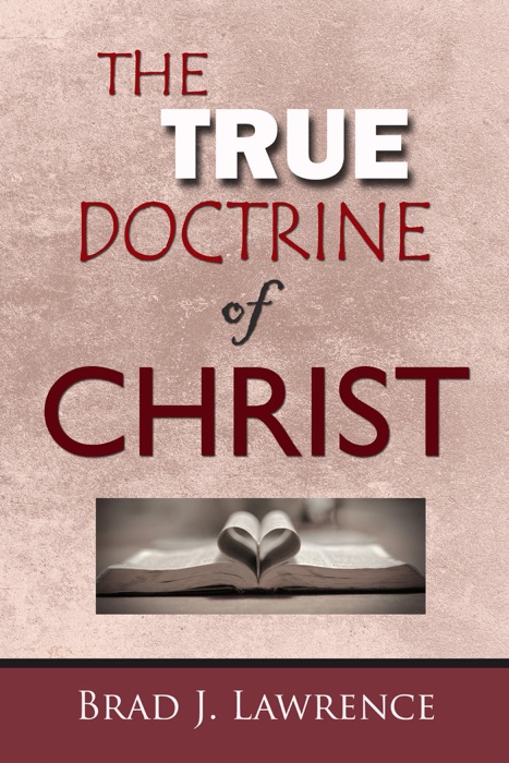 The True Doctrine of Christ