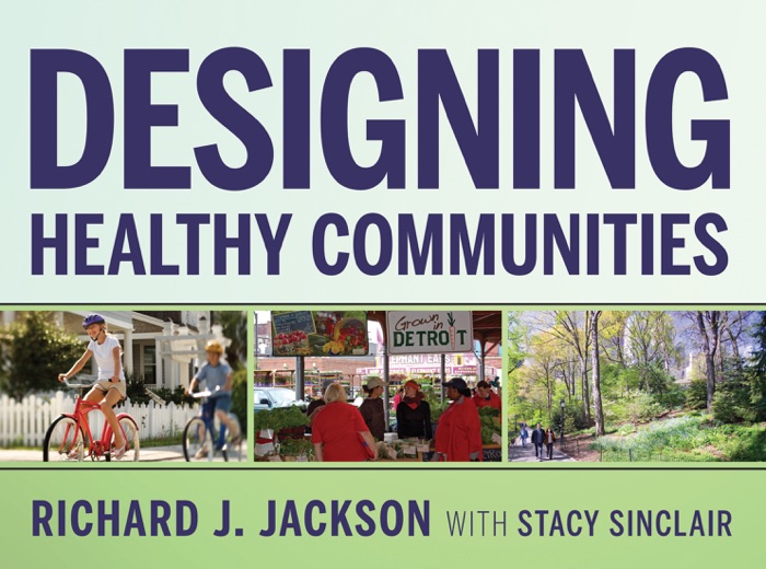 Designing Healthy Communities