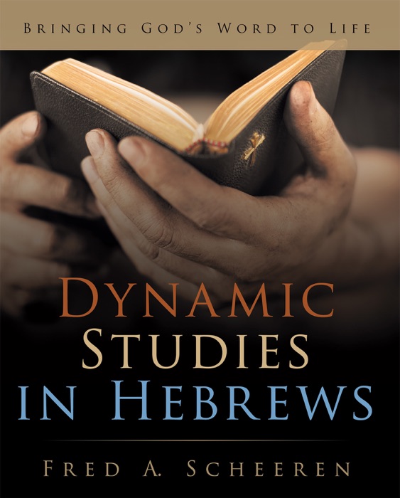 Dynamic Studies in Hebrews