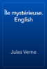 Île mystérieuse. English - Jules Verne