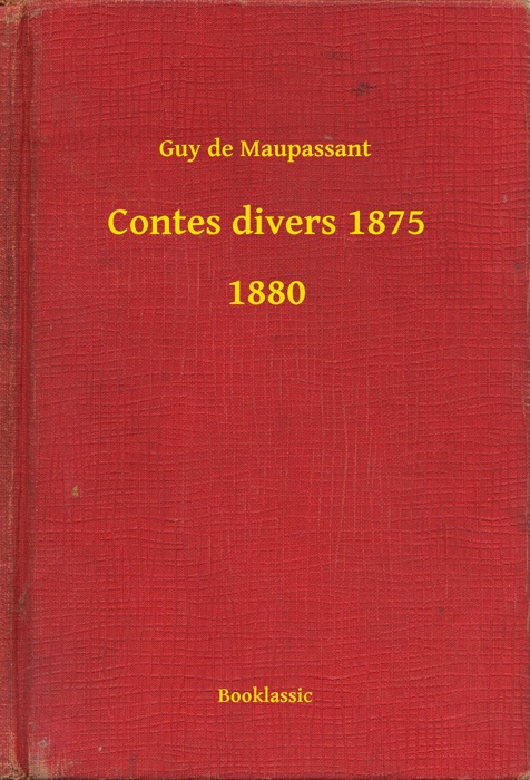 Contes divers 1875 - 1880