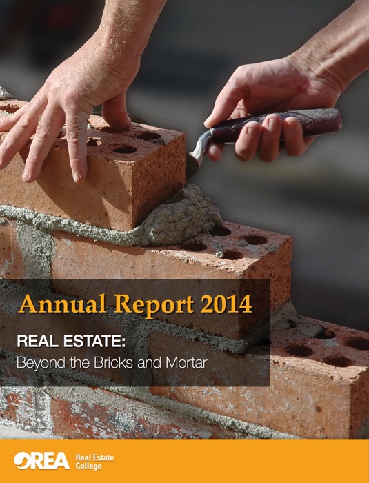 OREA Real Estate College 2014 Annual Report